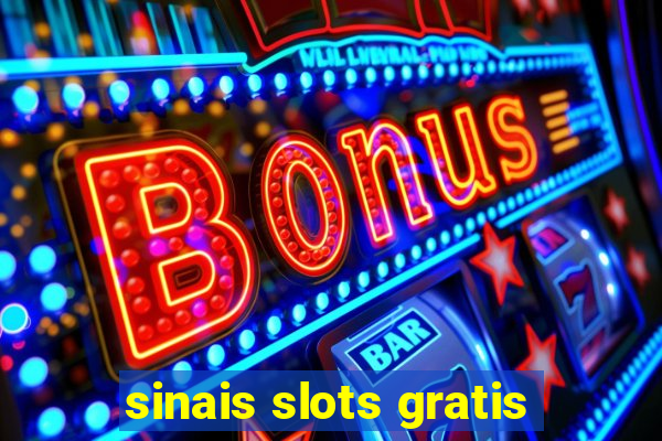 sinais slots gratis